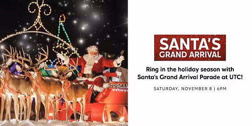 Santa's Grand Arrival Parade
