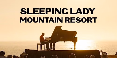 IN A LANDSCAPE: Sleeping Lady Mountain Resort