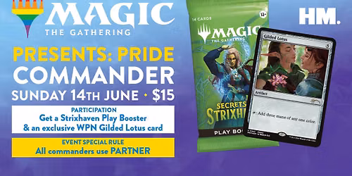Magic Presents: Pride! Commmander Event