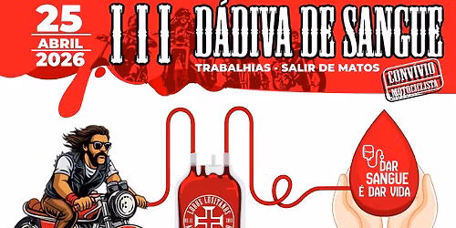 III D\u00e1diva de Sangue e Conv\u00edvio Motociclista