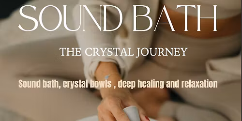 The Crystal journey sound healing  | Crystal Sound Bath Therapy