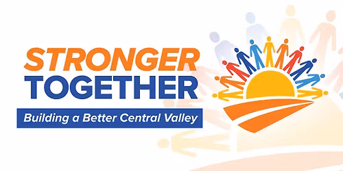 2026 Stronger Together: Building a Better Central Valley 
