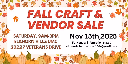 Elkhorn Hills Fall Craft & Vendor Fair
