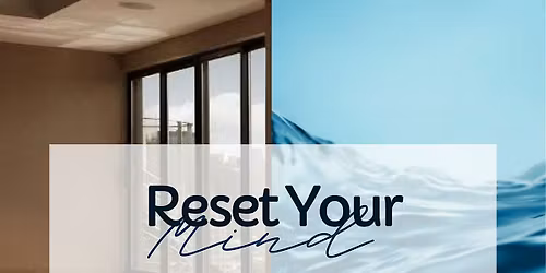Reset Your Mind