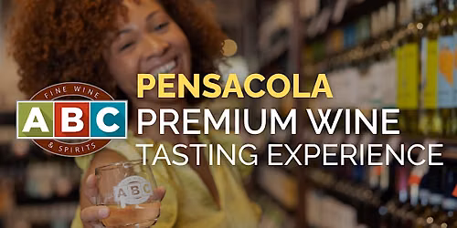 ABC Pensacola Premium Wine Tasting Experience