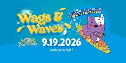 Wags and Waves 2026