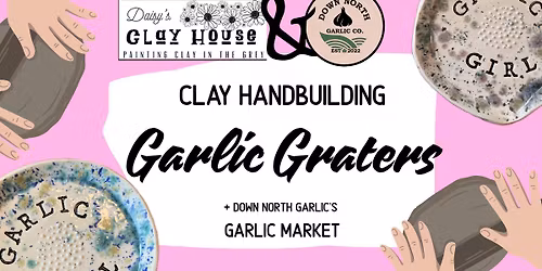 CLAY HANDBUILDING CLASS - Garlic Grater + Herb Puller