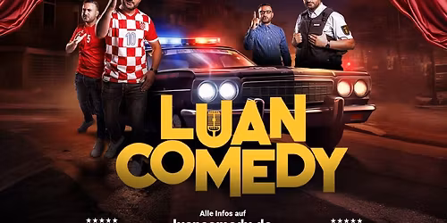 STUTTGART - Luan Comedy Show 3.0 "glaub halt net"