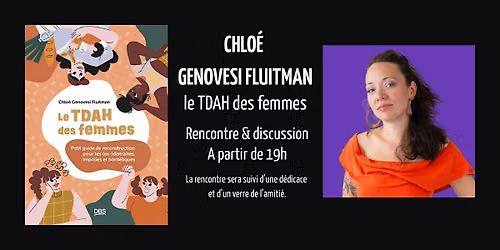 Rencontre Chlo\u00e9 Genovisi Fluitman :  le TDAH des femmes