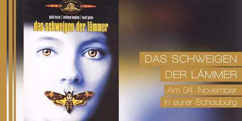 Best of Cinema: DAS SCHWEIGEN DER L\u00c4MMER