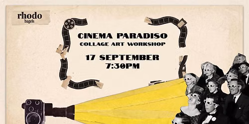 Cinema Paradiso - Collage Art Workshop