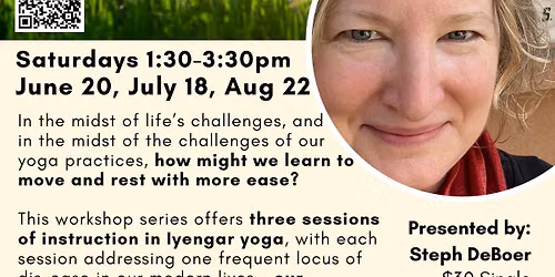 Studies in Iyengar: A workshop series on Ease in Shoulders, Back and Restoratives