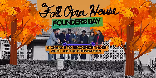 "Founder's Day" Fall Open House