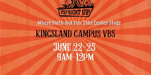 Kingsland Campus VBS