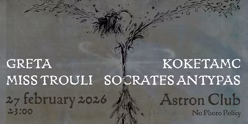 Tendervore with Greta b2b Miss Trouli \/ KOKETAMC b2b Socrates Antypas