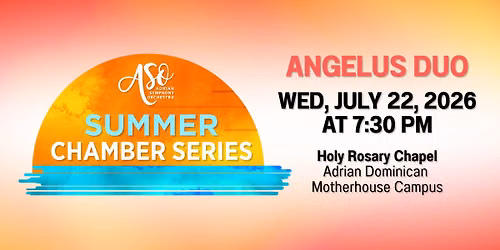 Summer Chamber Series: Angelus Duo
