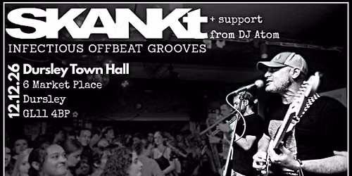 SKANKt @ Dursley Town Hall