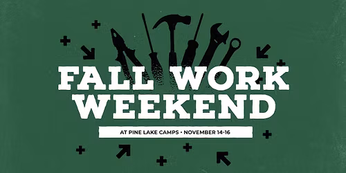 Fall Work Weekend