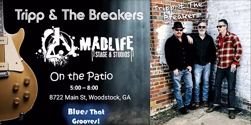 Tripp & The Breakers at MadLife Stage and Studios - On the Patio