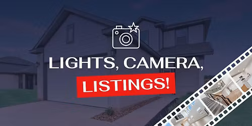 Lights, Camera, Listings! Realtor Social Media Event