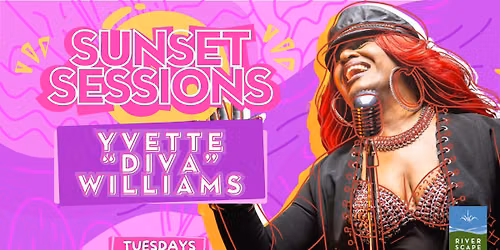 Sunset Sessions with Yvette "Diva" Williams