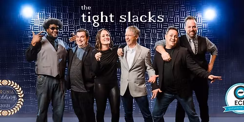 The Tight Slacks