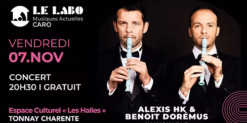 Concert Alexis HK & Beno\u00eet Dor\u00e9mus "Inavouable" - gratuit