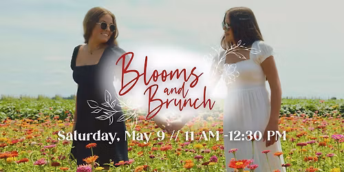 \ud83d\udc90 Blooms & Brunch at Rader Family Farms