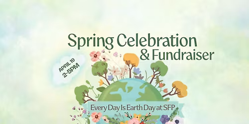 SFP Spring Celebration and Fundraiser