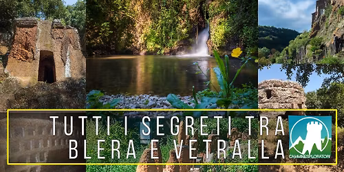 Tutti i Segreti tra Blera e Vetralla