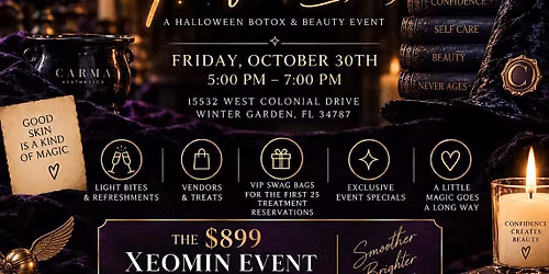 Carma Aesthetics The Order of the Perfect Glow - Halloween Botox Event