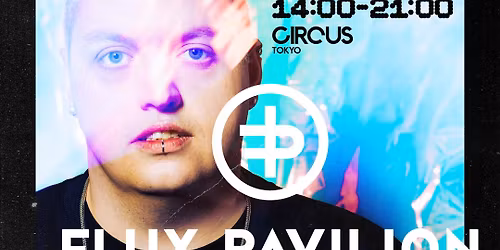 Flux Pavilion Tokyo show
