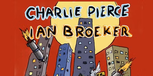 Charlie Pierce & Ian Broeker - Saturday Matinee at Cary's Lounge