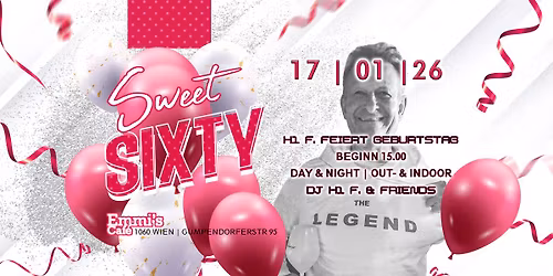 SWEET SIXTY - H1 F. feiert Geburtstag