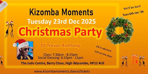 KIZOMBA MOMENTS CHRISTMAS PARTY - WITH DJ TREVOR ANTHONY