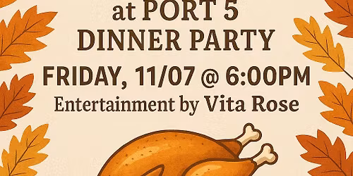 \ud83c\uddfa\ud83c\uddf8\ud83e\udd83\ud83c\udf41 Friendsgiving at Port 5! \ud83c\udf41\ud83e\udd83\ud83c\uddfa\ud83c\uddf8