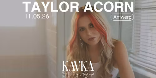 Taylor Acorn | KAVKA ZAPPA | ANTWERP
