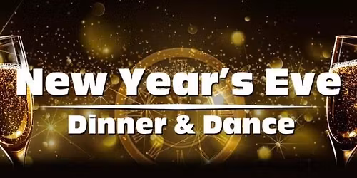 New Year\u2019s Eve Dinner Dance 2025