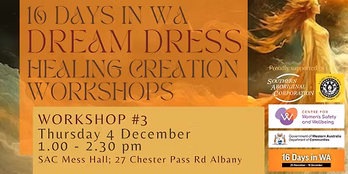 16 Days in WA - Dream Dress Healing Creation Workshop #3