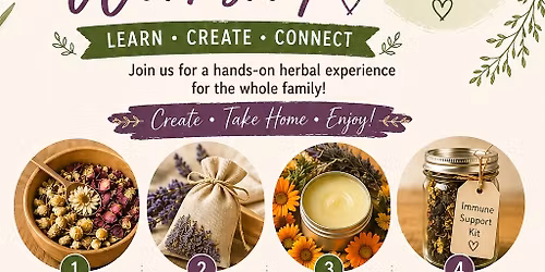 \ud83c\udf3f Herbal Workshop for Homeschool Families | Learn \u2022 Create \u2022 Connect