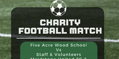 Five Acre Wood School Charity Football Match 2026
