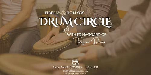 Drum Circle with Ed Haggard of The Love Drums