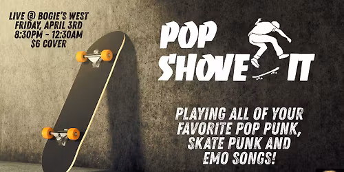 Pop Shove-It Live @ Bogie's West (Pop Punk, Skate Punk, & Emo Covers)