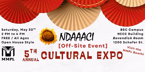[ OFF-SITE EVENT ] MMPL at the 5th Annual NDAAACI Cultural Expo 