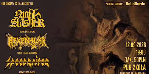 [NOWA DATA] NIGHT SLASHER, HEXENALTAR, SPEEDRAISER | 12.09.2026 | PUB 2 KO\u0141A, WARSZAWA