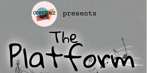 THE PLATFORM KICKS OFF on 23rd November- WEEKLY ON SUNDAYS 1-4pm