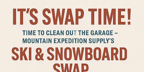 Ski, Snowboard and Gear Swap