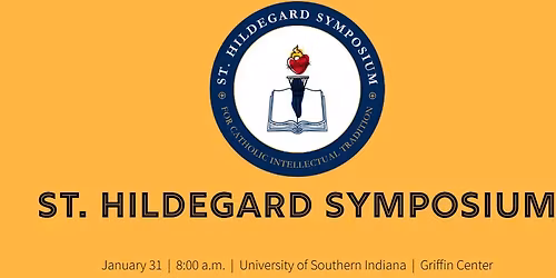 St. Hildegard Symposium: On the Dignity of Work