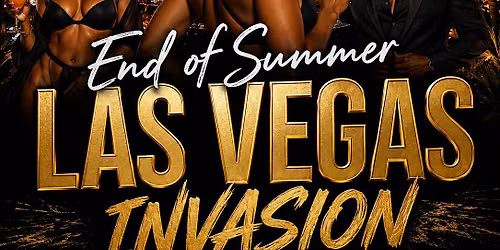 End Of Summer Vegas Invasion