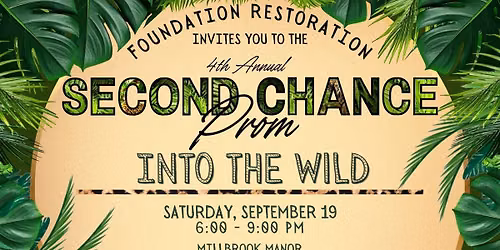 Foundation Restoration's 4th Annual Second Chance Prom